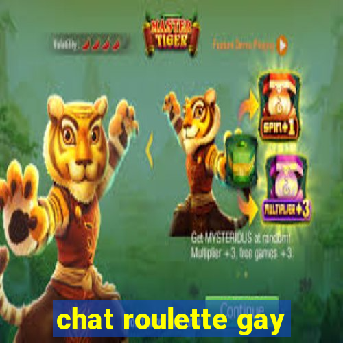 chat roulette gay